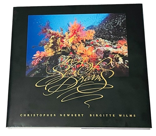 IN A SEA OF DREAMS CHRISTOPHER NEWBERT, BIRGITTE WILMS 1994 SIGNED BOOK ...