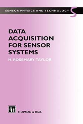 Data Acquisition for Sensor Systems, Taylor 9781441947291 Fast Free Shipping-,