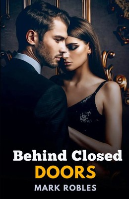 Behind Closed Doors Mark Robles Taschenbuch Paperback Englisch 2024 MARK ROBLES