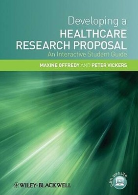 Developing a Healthcare Research Proposal: An Interactive Student Guide - GOOD