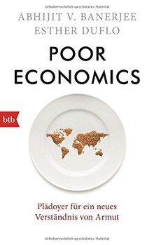 Poor Economics: Plädoyer für ein neues Verständnis ... | Buch | Zustand sehr gut