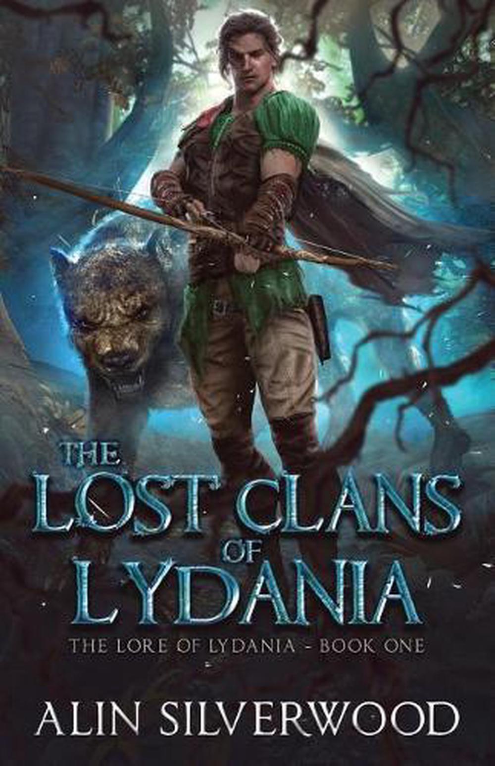 The Lost Clans of Lydania by Alin Silverwood (English) Paperback Book