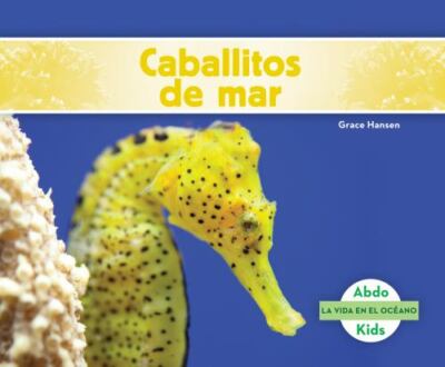 Caballitos de Mar (Seahorses) by Hansen, Grace
