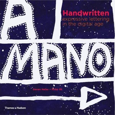 Handwritten expressive lettering in the digital age First U.K. Edition Sftcover.