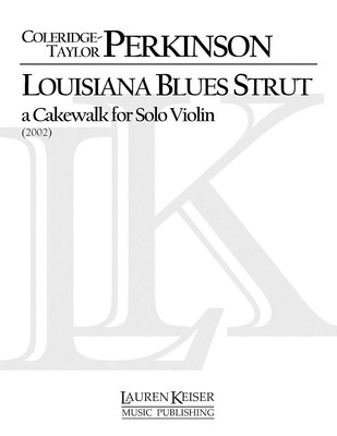 Louisiana Blues Strut: A Cakewalk Coleridge-Taylor Perkinson Viol