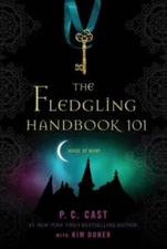 The Fledgling Handbook 101 (House of Night Novels) - Paperback - VERY GOOD