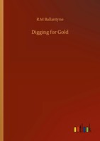 R. M Ballantyne | Digging For Go*D | Taschenbuch | Englisch (2020) | 68 S.