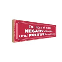 Holzschild 10X27 Cm Kannst Nicht Negativ Denken Und Spruch Zitat Deko Geschenk H