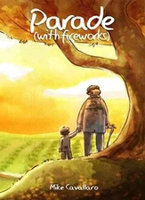 Parade (With Fireworks) - Paperback, by Cavallaro Michael - Good