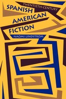Naomi Lindstrom | Twentieth-Century Spanish American Fiction | Taschenbuch