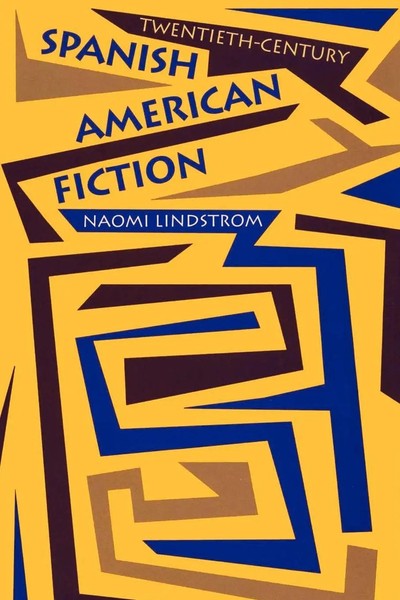 Naomi Lindstrom | Twentieth-Century Spanish American Fiction | Taschenbuch-image