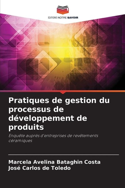 Pratiques De Gestion Du Processus De DéVeloppement De Produits Costa (U. A.)-image