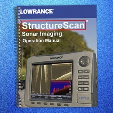 LOWRANCE Structure Scan Sonar Imaging User Manual ROBUST BINDING & COVERING