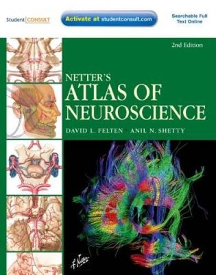 Netter's Atlas of Neuroscience: with STUDENT CONSULT Online Access, 2e (N - GOOD