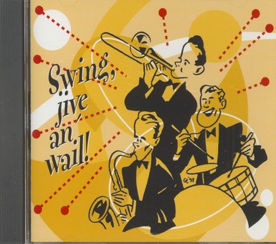 Various - Swing, Jive An' Wail! (CD) - Retro Swing/Crooner/Vocal Group