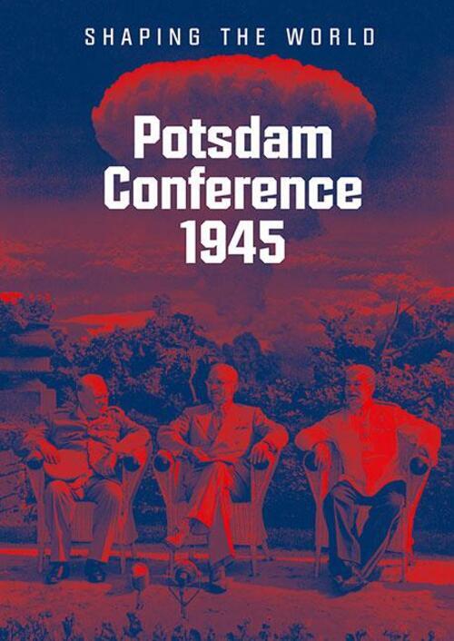 Thumbnail - Potsdam Conference 1945 | Shaping The World | Jürgen Luh | Englisch |