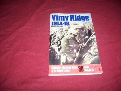 BALLANTINE'S ILLUSTRATED HISTORY, BATTLE BOOK #26, VIMY RIDGE 1914-18