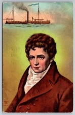 Robert Fulton Inventor Of The Paddlewheel Clermont 1807 C1909 Postcard P5