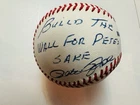 Pete Rose Signed OML Baseball “Build The Wall For Pete’s Sake” Inscription