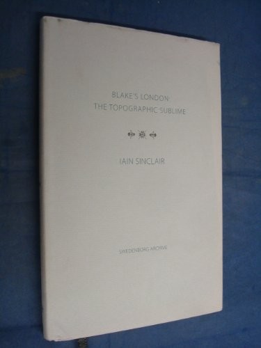 Blake's London: the Topographic Sublime by Iain Sinclair, Ste... - 9780854481705 - Image 3
