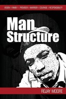 Man Structure The Issues With Males Rojay Moore Taschenbuch Englisch 2015