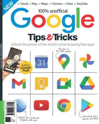 Google Tips & Tricks- Future Magazine Issue 18