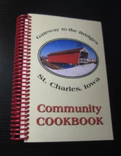 St. Charles Iowa Parish Community Cookbook Gateway to the Bridges