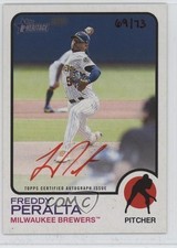 2022 Heritage High Number Special Edition Red Ink 69/73 Freddy Peralta Auto 0of