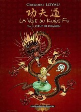 Der Weg zum Kung Fu Band 1: L'Drachenei, Gregor Loyau