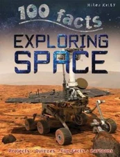 100 Facts - Exploring Space - Paperback By Steve Parker - GOOD