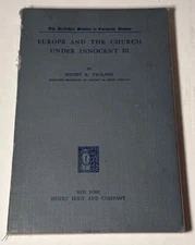 Europe and the Church Under Innocent III by Sidney Packard 1927 Cloth
