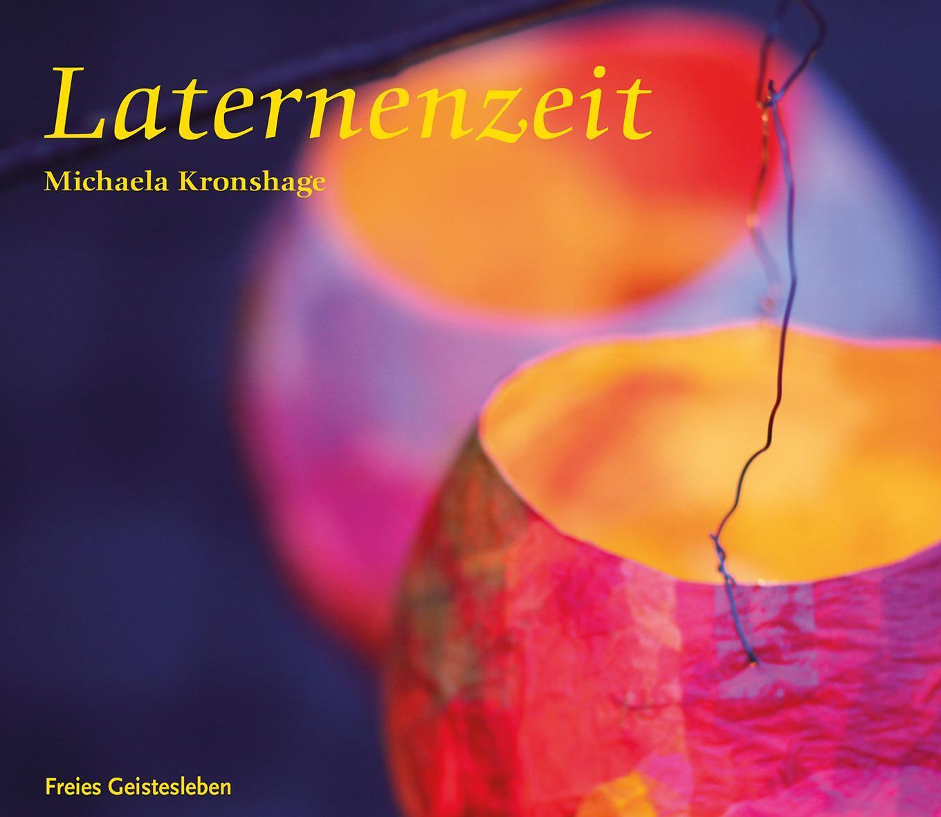 Laternenzeit, Michaela Kronshage