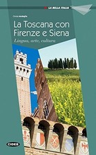 La Toscana con Firenze e Siena: Lingua, arte, cucina, Medaglia 9783125650411*.