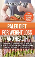 Paleo Diet For Weight Loss And Health | James Adler | Buch | Gebunden | Englisch