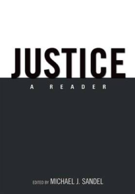 Justice: A Reader - Paperback By Sandel, Michael J. - VERY GOOD