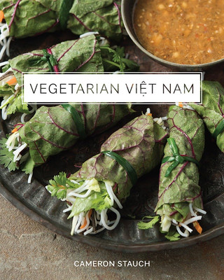 Vegetarian Viet Nam By Stauch, Cameron Cameron Stauch,