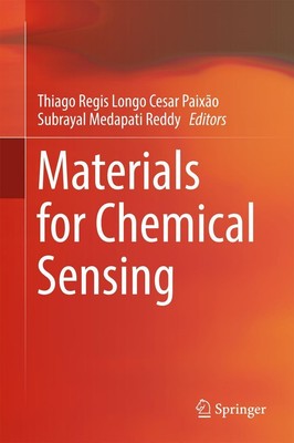 Materials for Chemical Sensing Subrayal Medapati Reddy