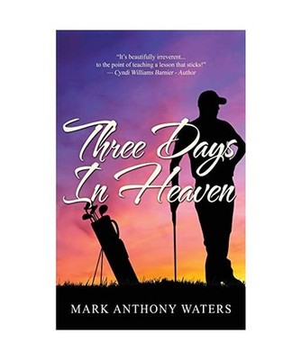 Three Days in Heaven, Mark Anthony Waters
