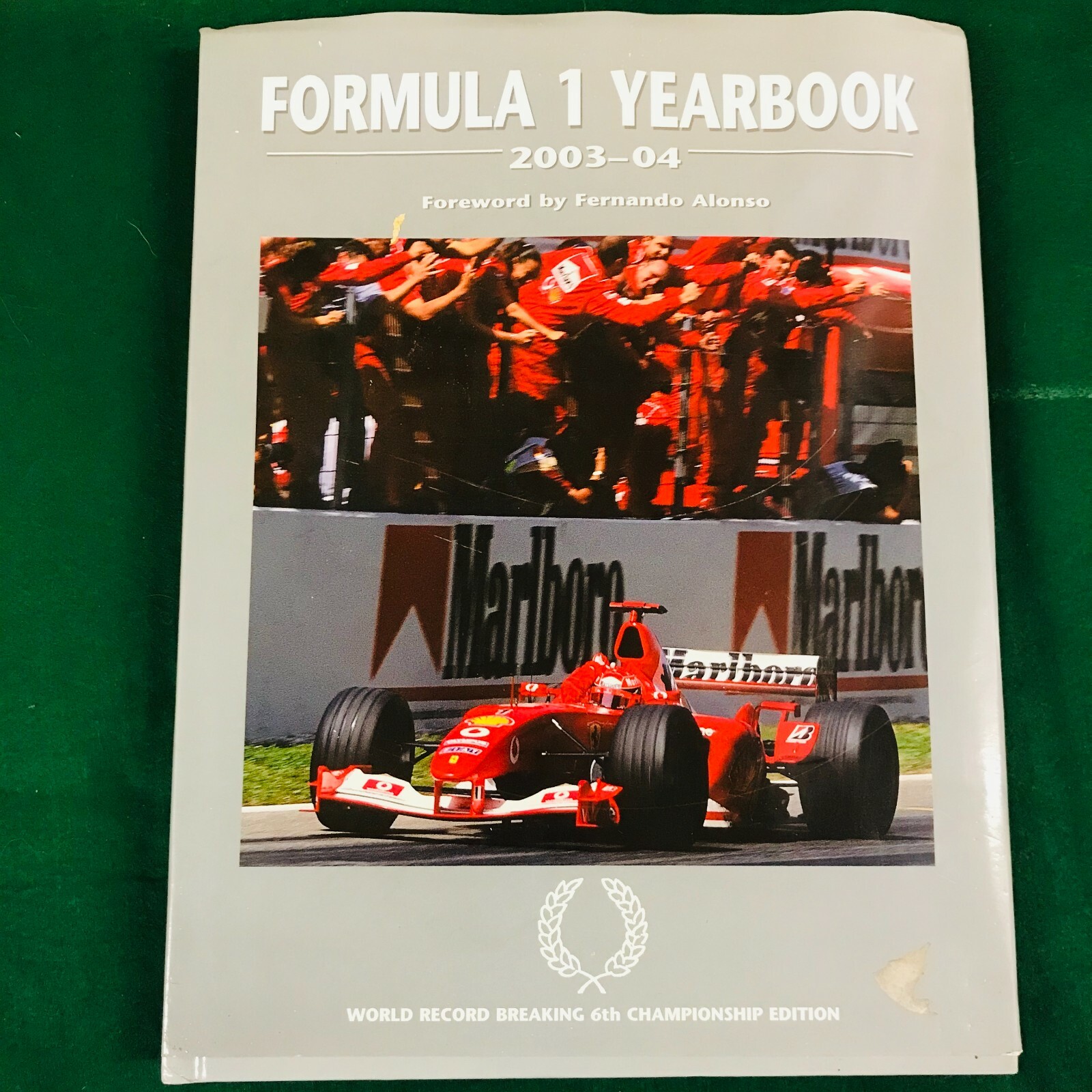 FORMULA 1 YEARBOOK 2003 - 04 FOREWORD BY FERNANDO ALONSO HARDBACK
