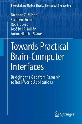Brendan Z. Allison (u. a.) | Towards Practical Brain-Computer Interfaces | Buch