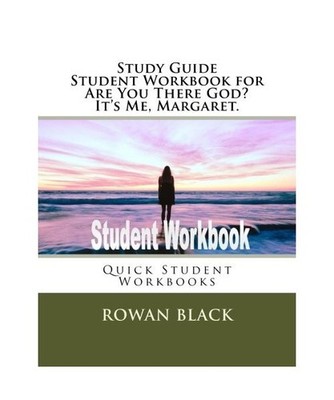 Study Guide Student Workbook for Are You There God? It?s Me, Margaret.: Quick St