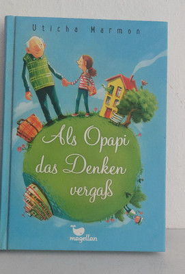 Als Opapi das Denken vergaß magellan UNGELESEN Buch Uticha Marmon gebunden