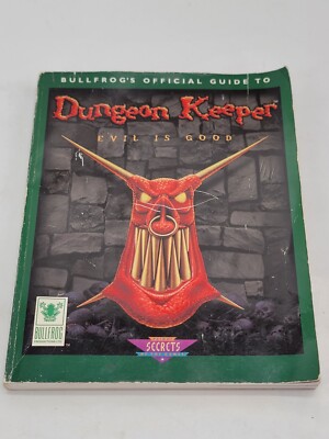 Prima Games Dungeon Keeper Evil is Good Bullfrog's Official Guide