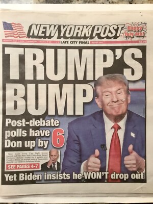 NEW YORK POST NEWSPAPER TRUMP'S BUMP 7/4/24