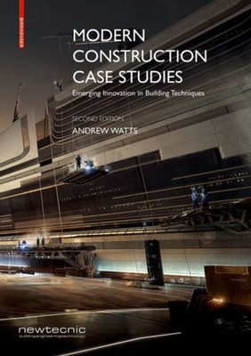 Modern Construction Case Studies: Emerging Innovation  by Andrew Watts PAPERBACK