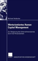 Wertorientiertes Human Capital Management Michael Heidecker