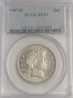 1907-D Denver Minted Silver Barber Half Dollar 50C PCGS Graded AU53