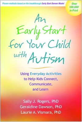 An Early Start for Your Child with Autism: Using Everyday Activities to Help...