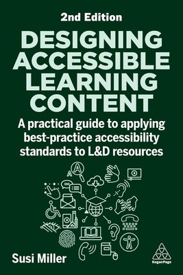Designing Accessible Learning Content: A Practical Guide to Applying best-practi