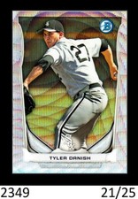 1-2014 BOWMAN CHROME SILVER WAVE REFRACTOR TYLER DANISH WHITE SOX 21/25